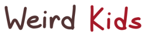 Weird Kids